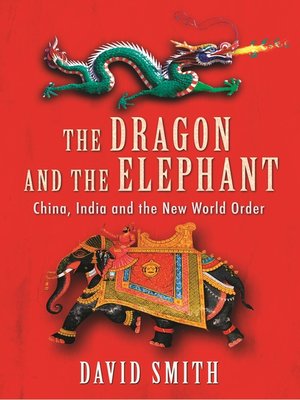 cover image of The Dragon and the Elephant